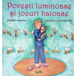 Povesti luminoase si jocuri...