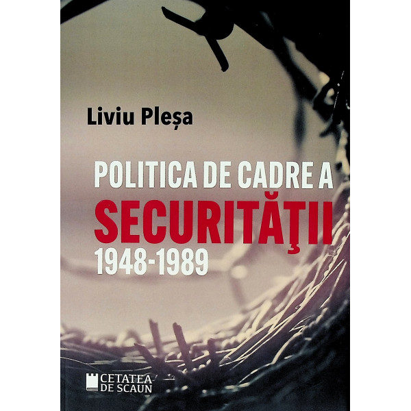 Politica de cadre a Securitatii, 1948-1989