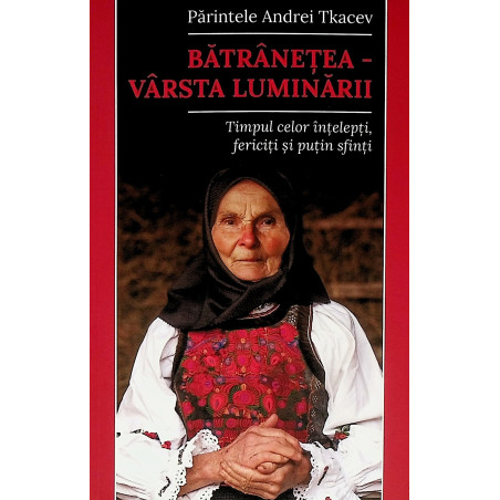 Batranetea - Varsta...