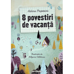 8 povestiri de vacanta