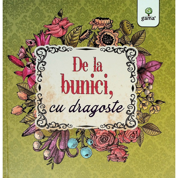 De la bunici, cu dragoste