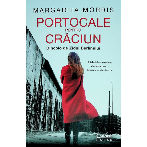 Portocale pentru Craciun. Dincolo de zidul Berlinului