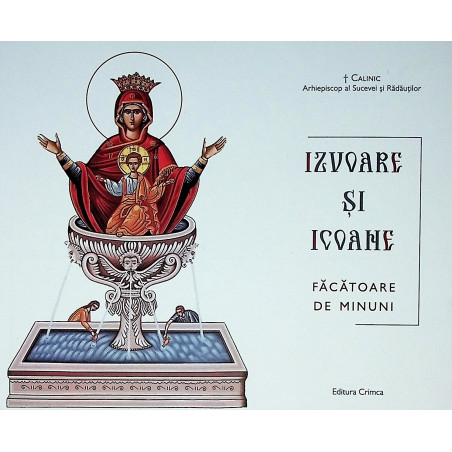 Izvoare si icoane facatoare...