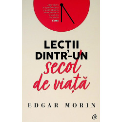 Lectii dintr-un secol de viata