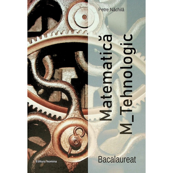 Matematica M_tehnologic - Bacalaureat