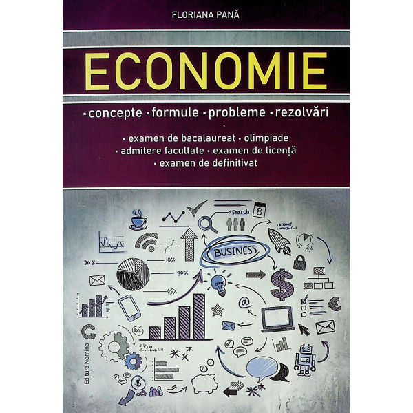 Economie. Concepte-Formule-Probleme-Rezolvari