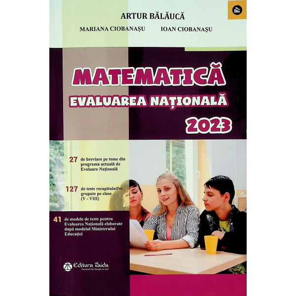 Matematica - Evaluarea Nationala 2023. Contine brosura cu raspunsuri, indicatii, solutii, comentarii