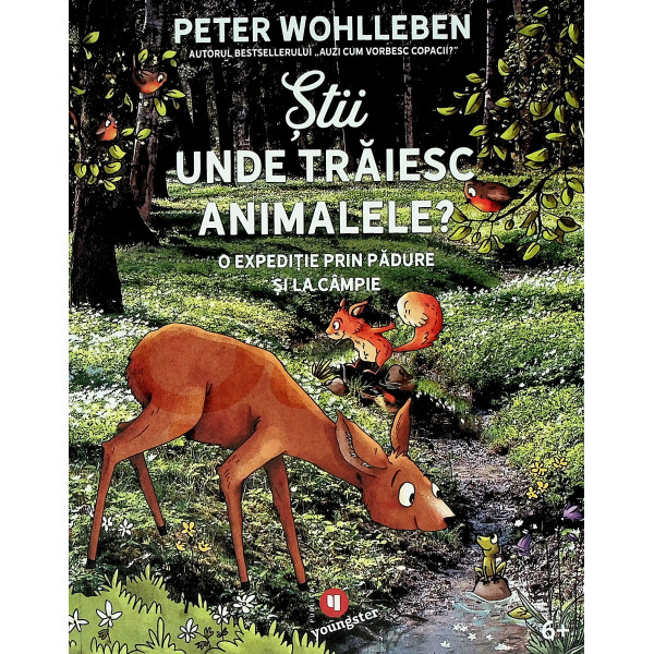 Stii unde traiesc animalele? O expeditie prin padure si la campie