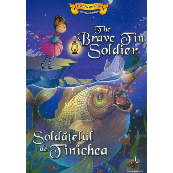 Soldatelul de tinichea. Editie bilingva