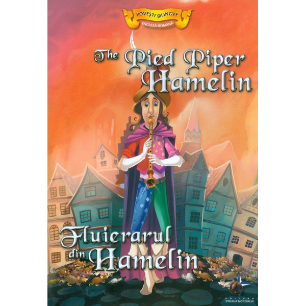 Fluierarul din Hamelin. Editie bilingva