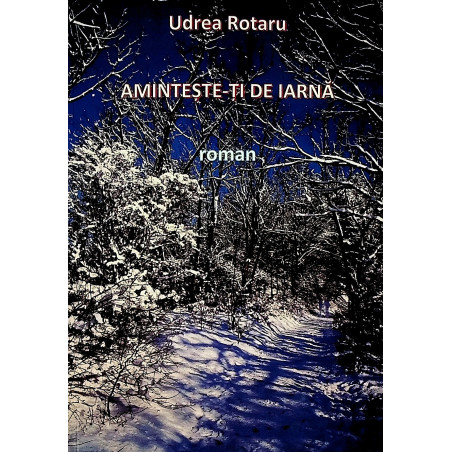 Aminteste-ti de iarna