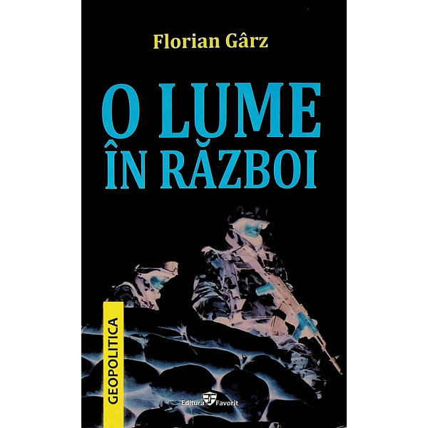 O lume in razboi