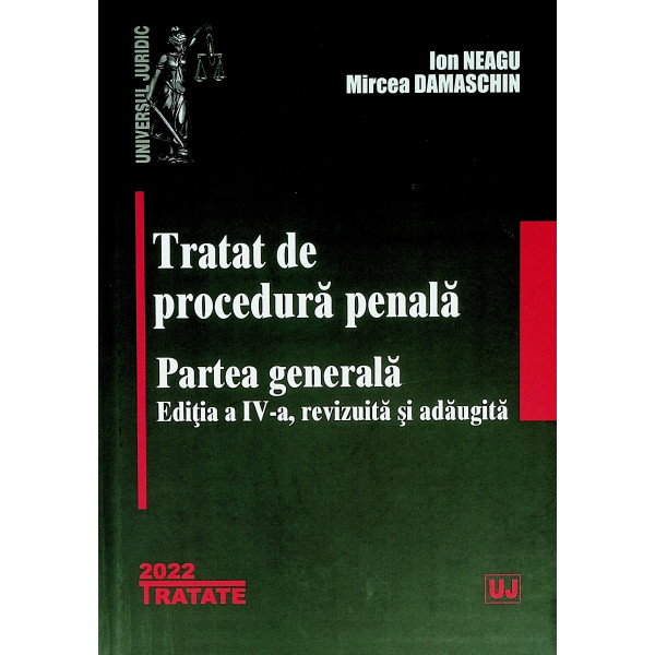 Tratat de procedura penala. Partea generala
