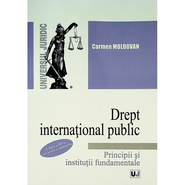 Drept international public. Principii si institutii fundamentale