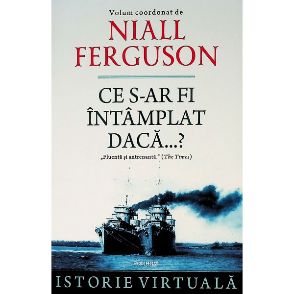 Ce s-ar fi intamplat daca...?