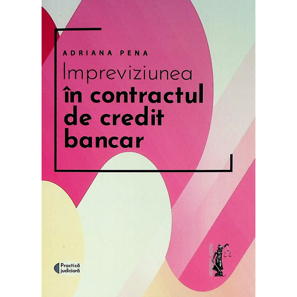 Impreviziunea in contractul de credit bancar