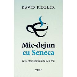 Mic-dejun cu Seneca. Ghid...