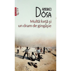 Multa forta si un dram de...