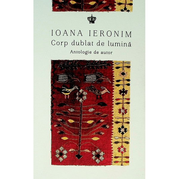 Corp dublat de lumina. Antologie de autor