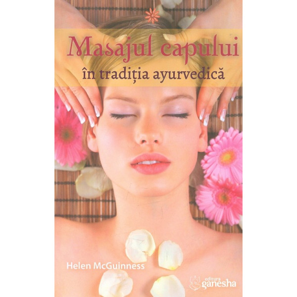 Masajul capului in traditia ayurvedica