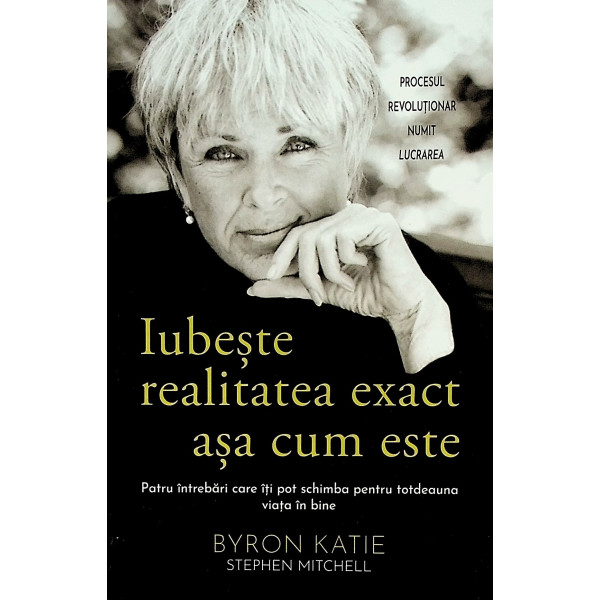 Iubeste realitatea exact asa cum este