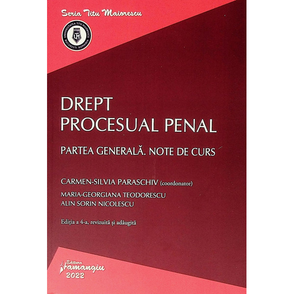 Drept procesual penal. Partea generala. Note de curs