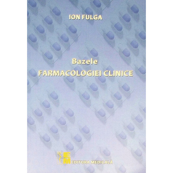 Bazele farmacologiei clinice