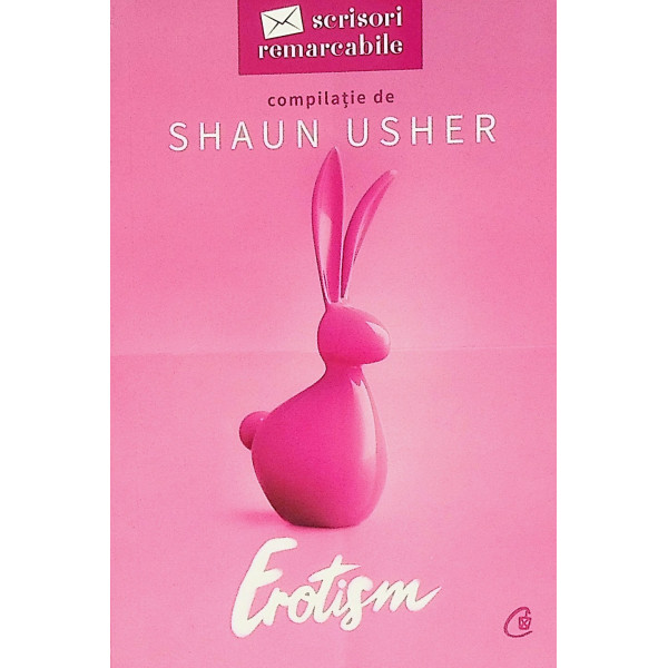 Scrisori remarcabile. Erotism