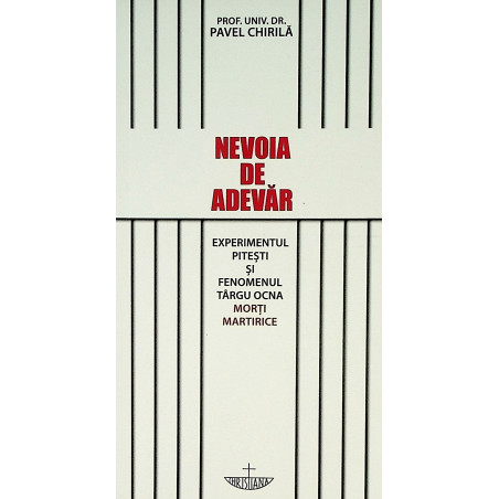 Nevoia de adevar....