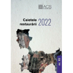 Caietele restaurarii 2022,...