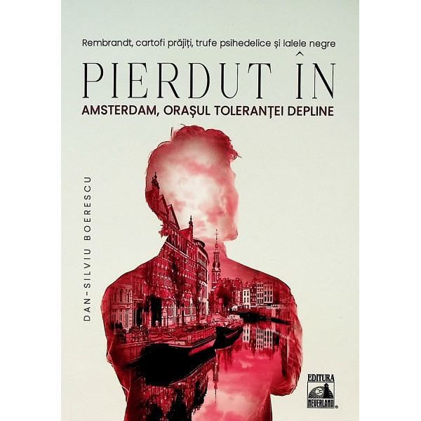 Pierdut in Amsterdam, orasul tolerantei depline