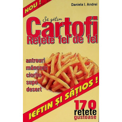 Sa gatim cartofi. Retete...