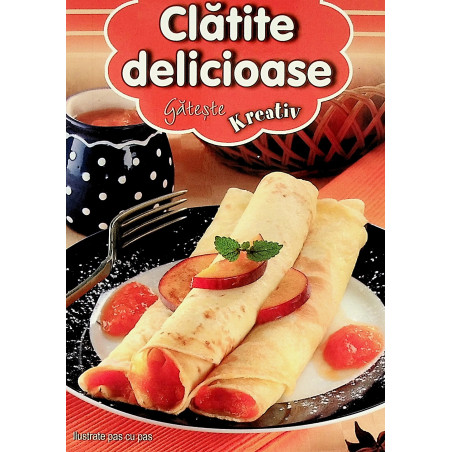 Clatite delicioase