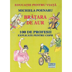 Bratara de aur. 100 de...