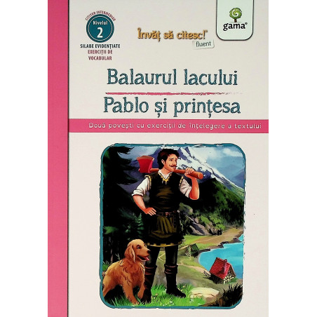 Balaurul lacului. Pablo si...