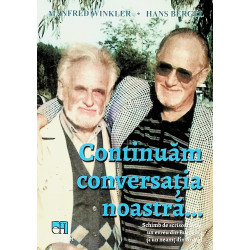 Continuam conversatia...