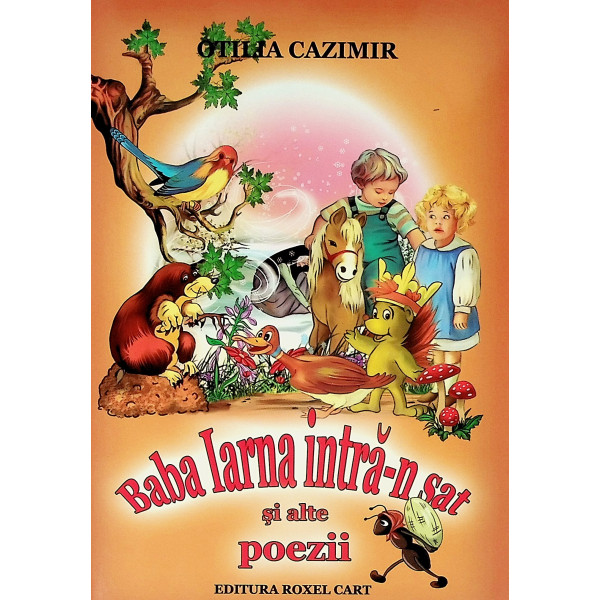 Baba iarna intra-n sat si alte poezii