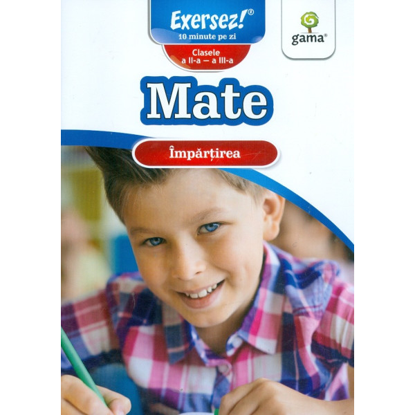 Mate - Impartirea, clasele a II-a - a III-a