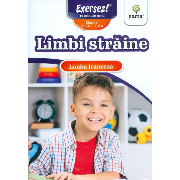 Limbi straine - Limba franceza, clasele a II-a - a V-a