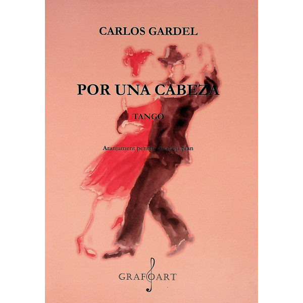 Pour una cabeza. Tango. Aranjament pentru vioara si pian