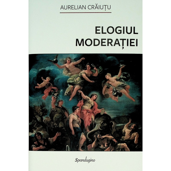 Elogiul moderatiei