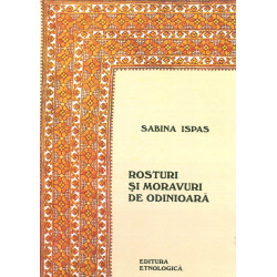 Rosturi si moravuri de...