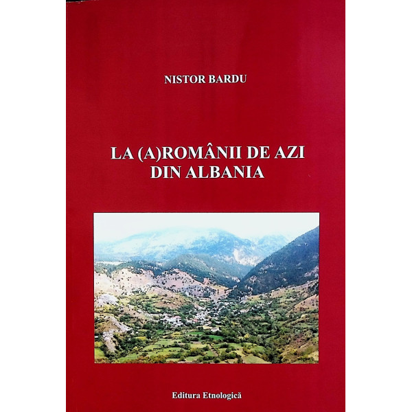 La (A)Romanii de azi din Albania
