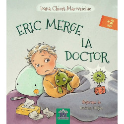 Eric merge la doctor + 2 ani