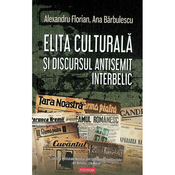 Elita culturala si discursul antisemit interbelic