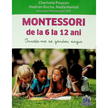Montessori de la 6 la 12...