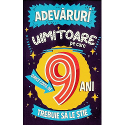 Adevaruri uimitoare pe care...