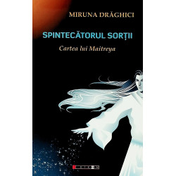 Spintecatorul sortii....