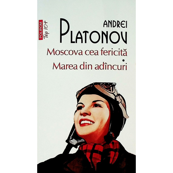Moscova cea fericita. Marea din adancuri
