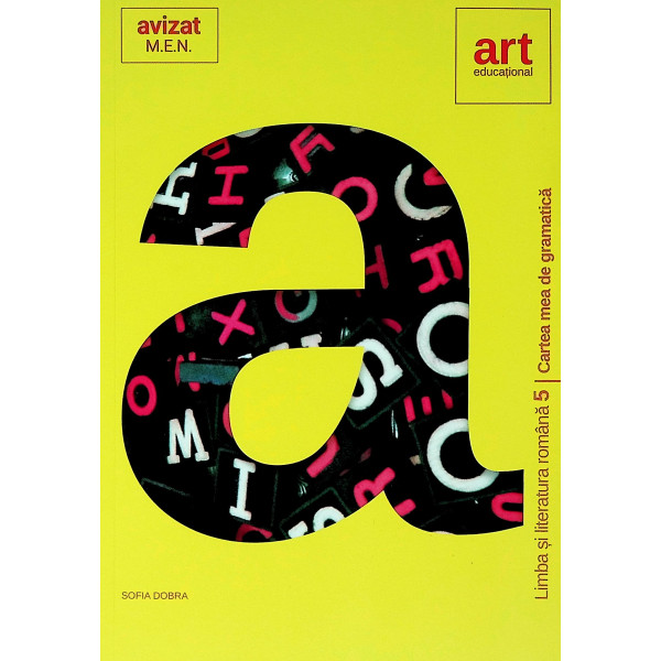 Limba si literatura romana, clasa a V-a - Cartea mea de gramatica